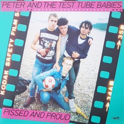 Peter and the Test Tube Babies - Pissed and proud LP