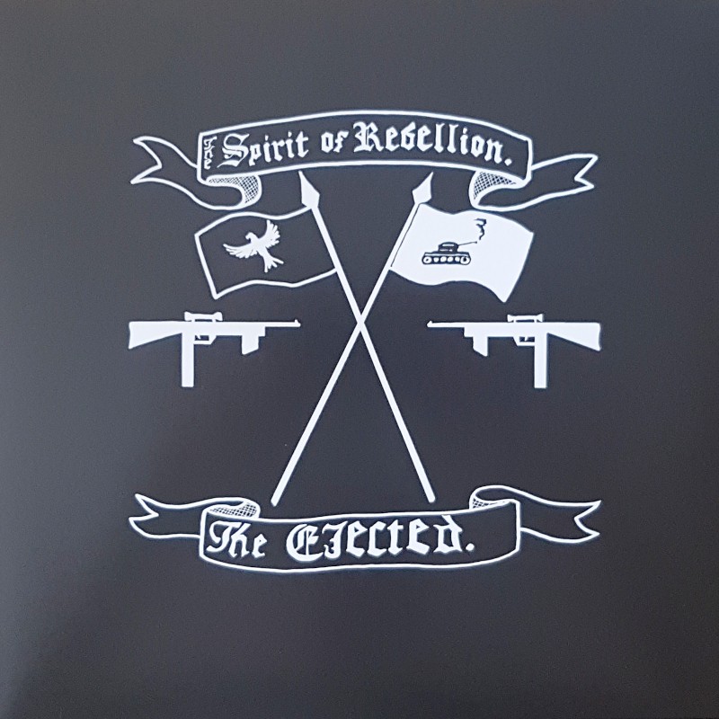 The Ejected - The spirit of rebellion LP