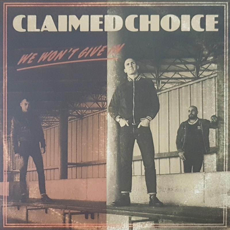 Claimed Choice - We won't give in LP
