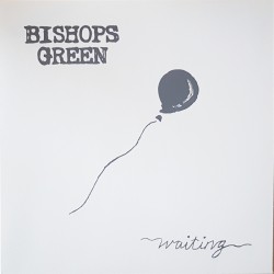 Bishops Green – Waiting 12''