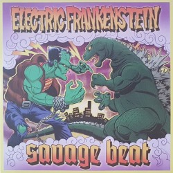 Electric Frankenstein / Savage Beat - Split EP