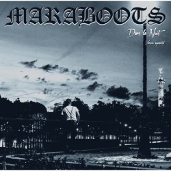 Maraboots - Dans la nuit LP