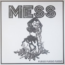 Mess - Fuego, Fuego, Fuego 12''EP