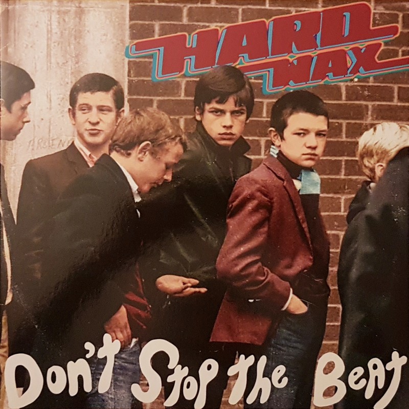 Hard Wax - Don’t stop the beat LP