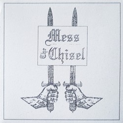 V/A - Mess/The Chisel -...