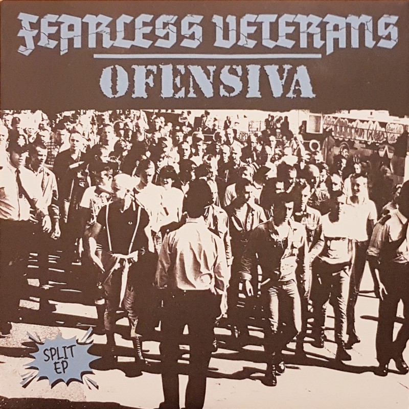 Fearless Veterans / Ofensiva - Split EP