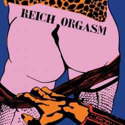 Reich Orgasm - s/t LP