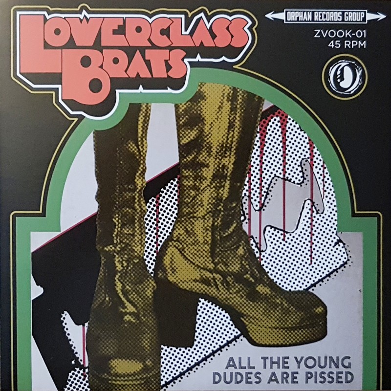 Lower Class Brats - All the young dudes are pissed EP