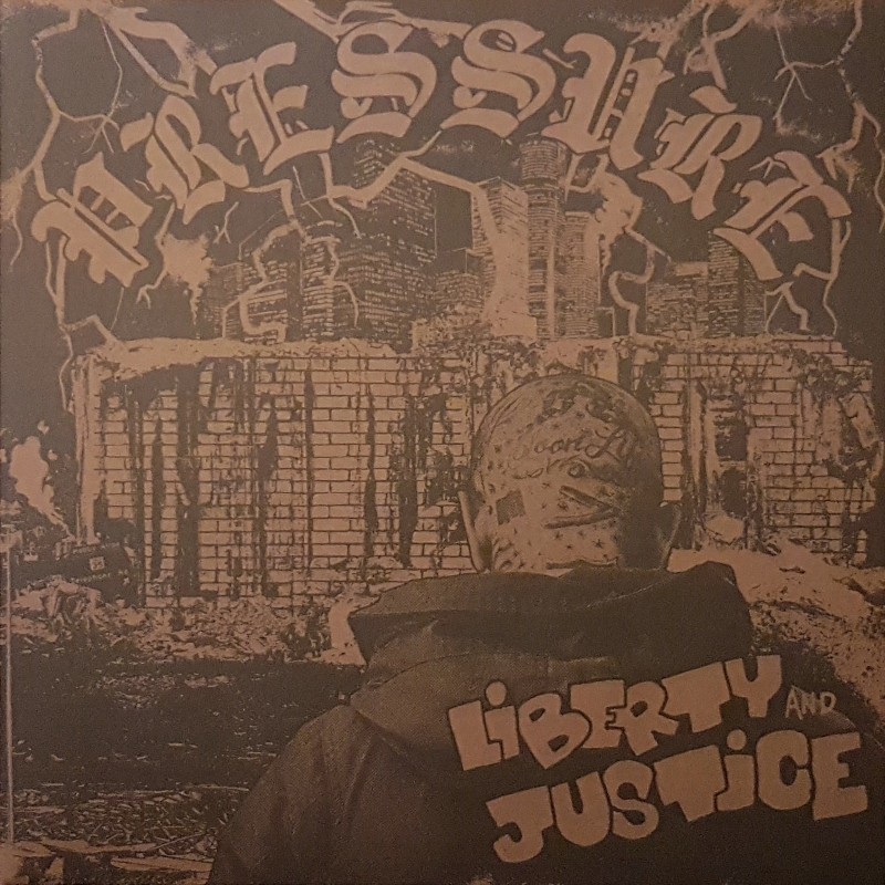 Liberty and Justice - Pressure LP