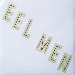 Eel Men - Archetype EP