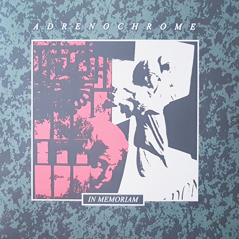 Adrenochrome - In memoriam LP