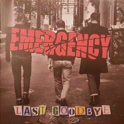 Emergency - Last Goodbye 12’’EP
