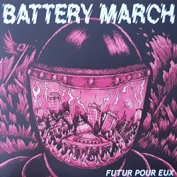 Battery March - Futur pour eux EP