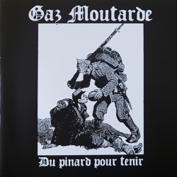 Gaz Moutarde - Du pinard...