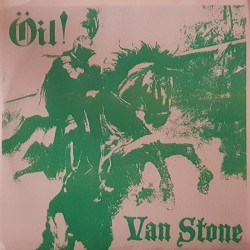 Oil! / Van Stone - Split LP lim. edition of 25