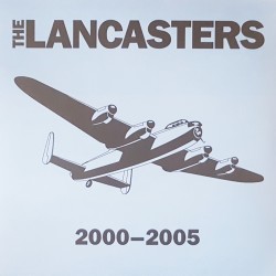The Lancasters - 2000–2005 LP