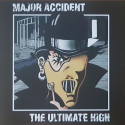 Major Accident - The ultimate high LP