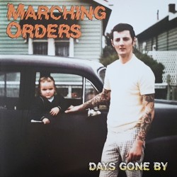 Marching Orders - Days gone...