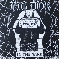 Big Dog - In the yard EP