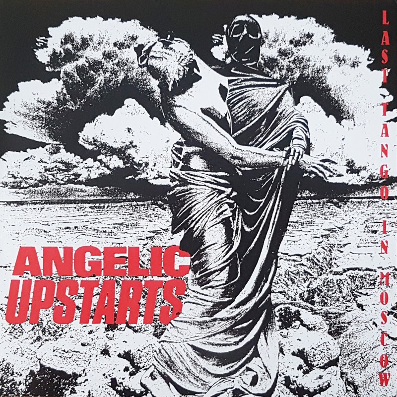 Angelic Upstarts - Last tango in Moscow LP
