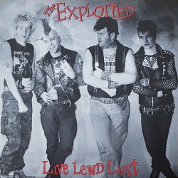 The Exploited - Live Lewd...