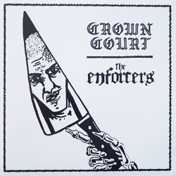 Crown Court / The Enforcers - Split-EP