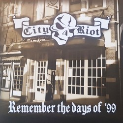 City Riot - Remember the days of '99 LP