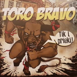 Toro Bravo - Tik į priekį LP