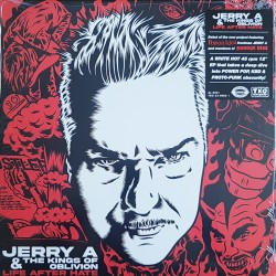 Jerry A & The Kings Of Oblivion – Life after hate LP