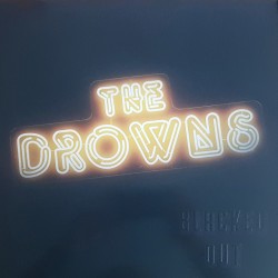 The Drowns - Blacked out LP