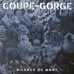 Coupe Gorge - Silence de mort LP