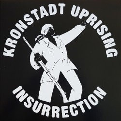 Kronstadt Uprising - Insurrection LP