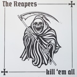 The Reapers - Kill 'em all LP