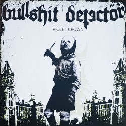 Bullshit Detectör - Violet crown 12''EP