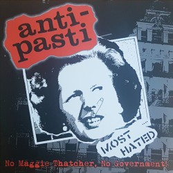 Anti-Pasti - No Maggie Thatcher, no government LP