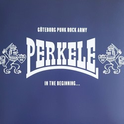 Perkele - Göteborg Punk Rock Army - In the beginning... LP