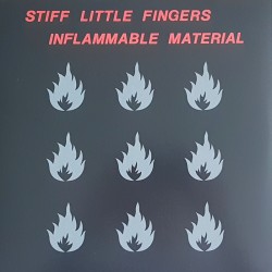 Stiff Little Fingers - Inflammable Material LP