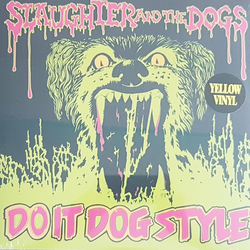 Slaughter and The Dogs - Do it dog style LP Slaughter and The Dogs - Do it dog style LP