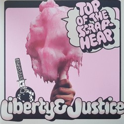 Liberty & Justice - Top of the Scrapheap 12"EP single sided