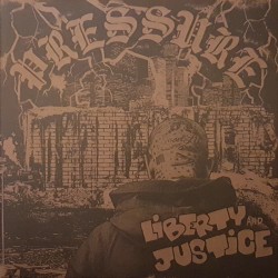 Liberty and Justice - Pressure LP