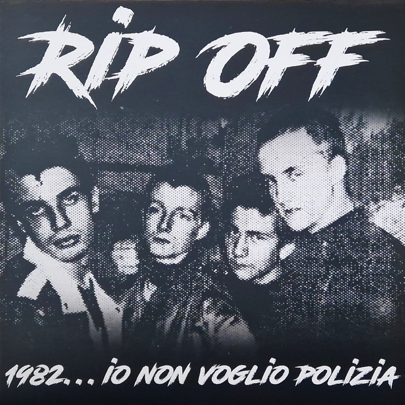 Rip Off - Io non voglio polizia LP