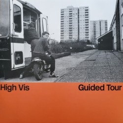 High Vis - Guided Tour LP