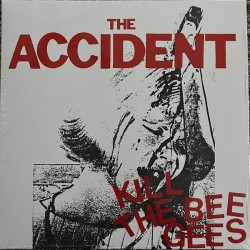 The Accident - Kill The Bee Gees LP