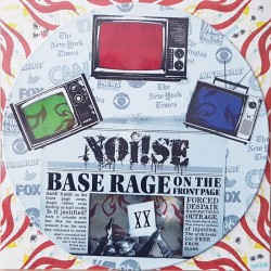 Noi!se - Base rage on the front page 12''EP