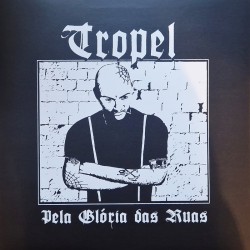 Tropel - Pela glória das ruas LP