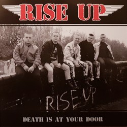 Rise up - Death is at your...