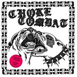 Choke Combat - s/t LP