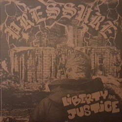 Liberty and Justice - Pressure LP