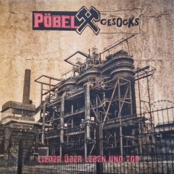 Pöbel und Gesocks - Lieder über Leben und Tod LP