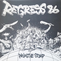 Regress 86 - Primitive stomp LP